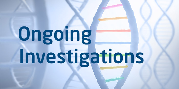 Ongoing Investigations